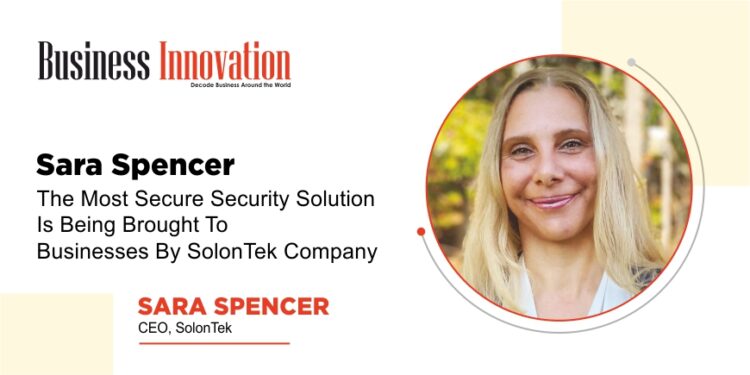 The Most Secure Security Solution Is Being Brought To Businesses By SolonTek Company